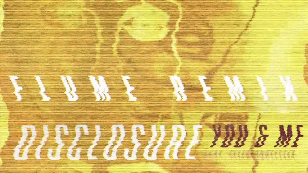 Yellow distorted cover reading Disclosure You and Me